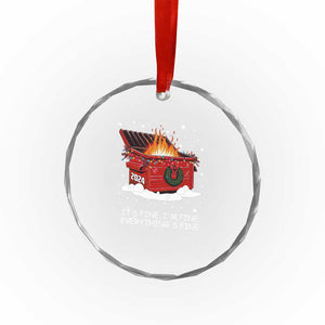 Dumpster Fire Crystal Glass Ornament Everythings Fine Funny Christmas TS10 Print Your Wear