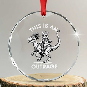 Dungeon Cat This Is An Outrage Crystal Glass Ornament Funny Princess Cat Riding Dinosaur TS11 Transparent Glass 3'' Circle Print Your Wear