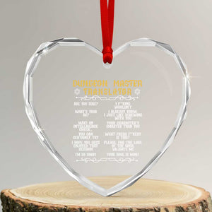 Dungeon Master Translator RPG Humor Heart Crystal Glass Ornament Sarcastic Tabletop Roleplay Game Masters and Players TS02 Transparent Glass 3'' Heart Print Your Wear