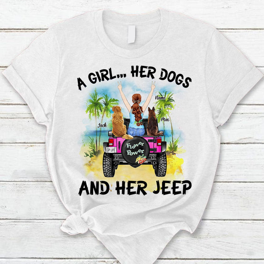Custom Jeep Tee Shirts A Girl Her Dogs and Her Jeep Gift For Jeep Girl, Dog Mom CTM Custom - Printyourwear