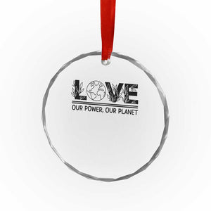 Earth Day 2026 Crystal Glass Ornament Our Power Our Planet TS12 Print Your Wear