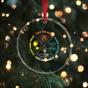 Earth Day Awareness Crystal Glass Ornament Save The Bees Plant More Trees Clean The Seas Titties TS14 Print Your Wear