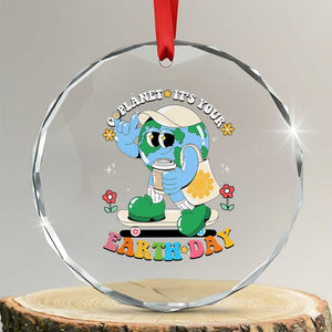 Earth Day Crystal Glass Ornament Cute Go Planet Its Your Earthday Groovy TS10 Transparent Glass 3'' Circle Print Your Wear
