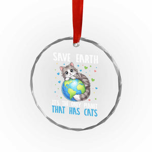 Earth Day Crystal Glass Ornament Save Earth Its The Only Planet With Cats TS12 Print Your Wear