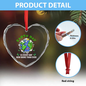 Earth Day Is Every Day Heart Crystal Glass Ornament Now More Than Ever TS02 Print Your Wear
