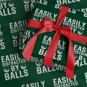 Easily Distracted By Balls Funny Golfer Wrapping Paper Roll Sarcastic Golfing Humor for Golf Dads n Men TS02 Green Print Your Wear