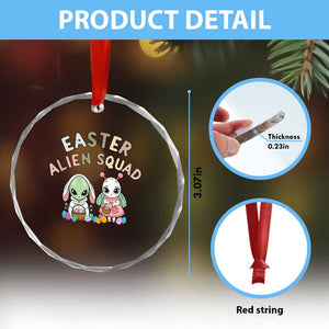Easter Alien Squad Crystal Glass Ornament Funny UFO Lover Gift TS12 Print Your Wear