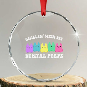 Easter Dental Bunny Crystal Glass Ornament Chilling With My Dental Peeps TS10 Transparent Glass 3'' Circle Print Your Wear