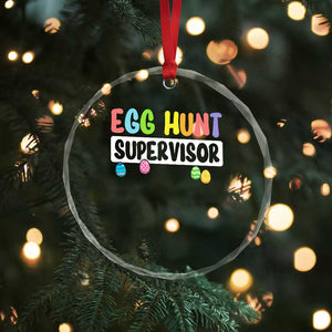 Easter Egg Hunt Supervisor Crystal Glass Ornament Funny Mom Dad TS10 Print Your Wear