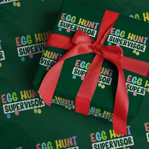 Easter Egg Hunt Supervisor Wrapping Paper Roll Funny Mom Dad TS10 Green Print Your Wear