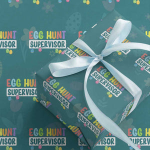Easter Egg Hunt Supervisor Wrapping Paper Roll Funny Mom Dad TS10 Teal Print Your Wear