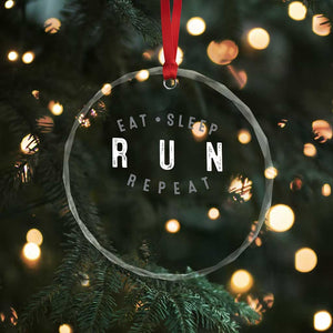 Eat Sleep Run Repeat Crystal Glass Ornament Marathon Runner TS10 Print Your Wear