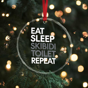 Eat Sleep Skibidi Toilet Repeat Crystal Glass Ornament Funny Gen Alpha Slang TS02 Print Your Wear