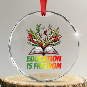 Education Is Freedom Crystal Glass Ornament Inspirational Black Teacher Gift TS12 Transparent Glass 3'' Circle Print Your Wear