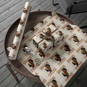 Education Is Freedom Wrapping Paper Roll Black History Women Teacher Gift TS12 Beige Print Your Wear