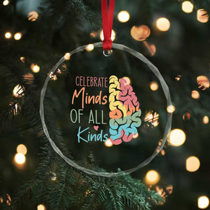 Embrace Neurodiversity Crystal Glass Ornament Celebrate Minds of All Kinds Teacher ASD TS02 Print Your Wear