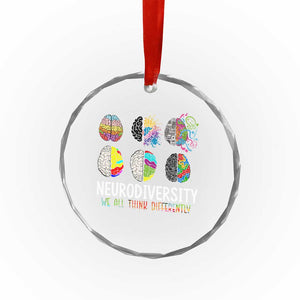 Embrace Neurodiversity Crystal Glass Ornament We All Think Differently TS02 Print Your Wear