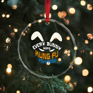 Every Bunny Was Kung Fu Fighting Crystal Glass Ornament Funny Easter Vintage Rabbit Face TS10 Print Your Wear