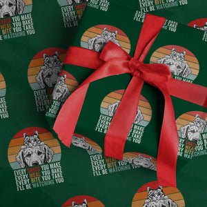 Every Snack You Make Wrapping Paper Roll Funny Dog Cat Lovers TS14 Green Print Your Wear