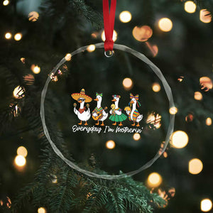 Everyday I'm Motherin Crystal Glass Ornament Cinco De Mayo Silly Goose Fiesta TS14 Print Your Wear