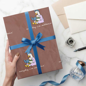 Everyday I'm Motherin Wrapping Paper Roll Funny Goose Mom Mother Day Gifts TS14 Mocha Print Your Wear