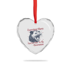 Everything Hurts And I Am Mad At The Government Heart Crystal Glass Ornament Funny Burnout Possum TS11 Print Your Wear