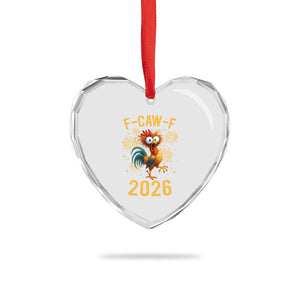 F Caw F 2026 Happy New Year Heart Crystal Glass Ornament Funny Chicken Rooster TS11 Print Your Wear