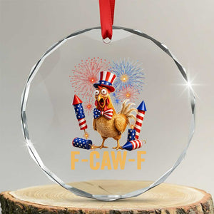 F Caw F 4th of July Crystal Glass Ornament Funny Rooster Meme American Flag Fireworks