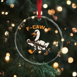 F Caw F Goose With Gun Crystal Glass Ornament Funny Rebellious Gift TS12 Print Your Wear