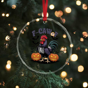 F Caw F Halloween Chicken Skeleton Crystal Glass Ornament Spooky Funny Rooster Meme TS02 Print Your Wear