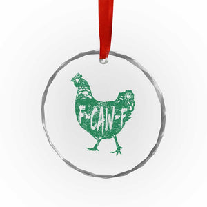 F Caw F Lucky Chicken Crystal Glass Ornament Funny St Patricks Day TS14 Print Your Wear