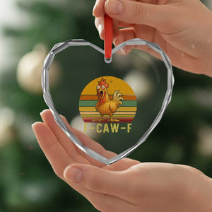 F Caw F Retro Chicken Meme Heart Crystal Glass Ornament Vintage Sunset Poultry Graphic Loud Bird Energy TS02 Print Your Wear