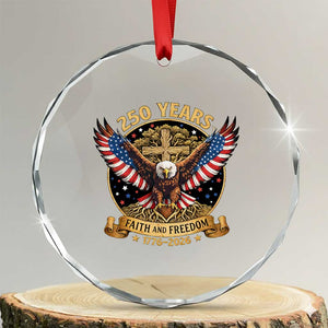 Faith And Freedom 250 Years Crystal Glass Ornament Patriotic Eagle Cross Gift TS12 Transparent Glass 3'' Circle Print Your Wear