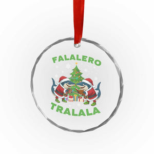 Falalero Tralala Crystal Glass Ornament Funny Italian Brainrot Meme Christmas Gift TS12 Print Your Wear