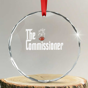 Fantasy Football Commissioner Crystal Glass Ornament Draft Party Commish FFL TS10 Transparent Glass 3'' Circle Print Your Wear