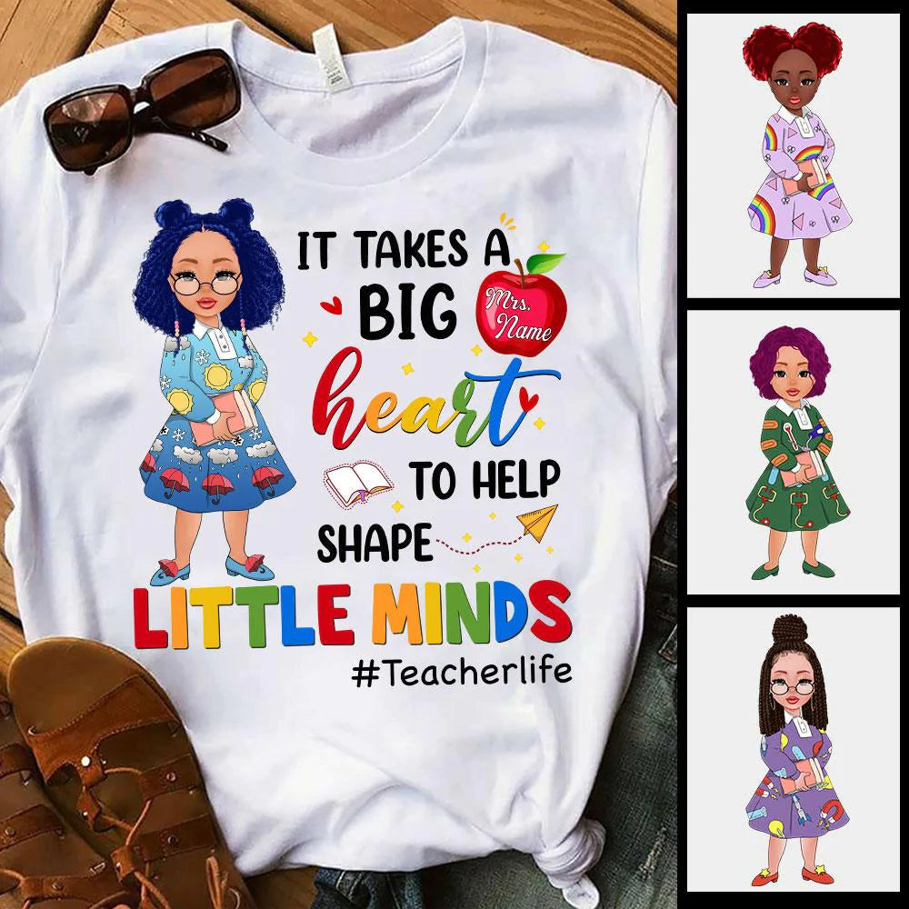 Personalized It Takes A Big Heart To Help Shape Little Minds Teacher Life T Shirt CTM Custom - Printyourwear