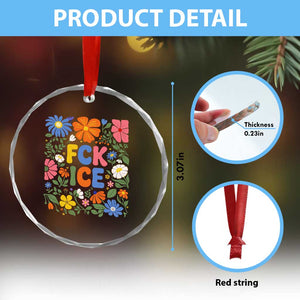 Fck Ice Crystal Glass Ornament Funny Boho Floral Resist Retro Pro Immigration TS10 Print Your Wear