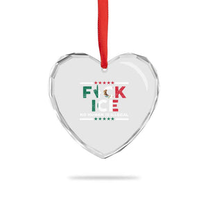 Fck Ice Heart Crystal Glass Ornament Mexico Flag Mexican Immigrant Anti Immigration Enforcement TS10 Print Your Wear