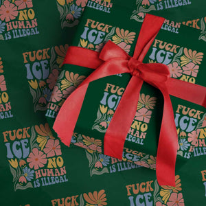 Fck Ice No Human Is Illegal Wrapping Paper Roll Immigration Rights Protest Rertro Floral TS11 Green Print Your Wear