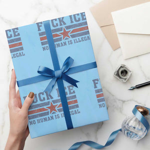 Fck Ice No Human Is Illegal Wrapping Paper Roll Political Protest Immigration Activist TS11 Light Blue Print Your Wear
