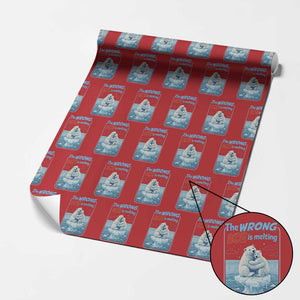 Fck Ice Wrapping Paper Roll The Wrong Ice Is Melting Polar Bear Social Justice TS10 Red Print Your Wear