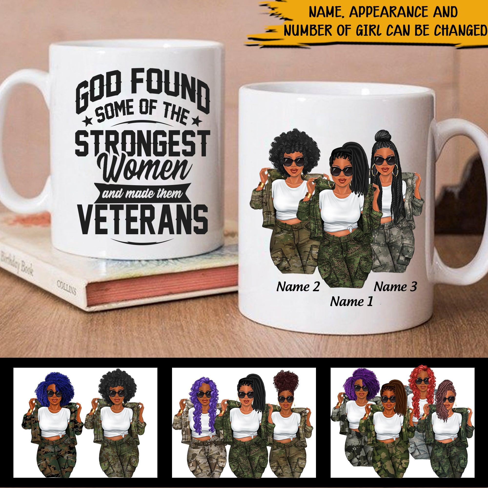 Personalized Female Veteran Mug Strongest Women Become Veterans CTM One Size 11oz size Custom - Printyourwear