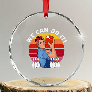Feminist Bowling Crystal Glass Ornament We Can Do It TS12 Transparent Glass 3'' Circle Print Your Wear