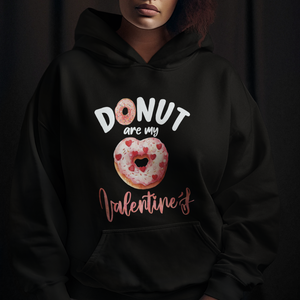 Valentine's Day Hoodie Donuts Are My Valentine Food Joke TS09 Printyourwear