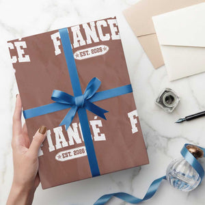 Fiance Est 2026 Wrapping Paper Roll Future Mr. and Mrs. Boyfriend Engagement Gift TS10 Mocha Print Your Wear