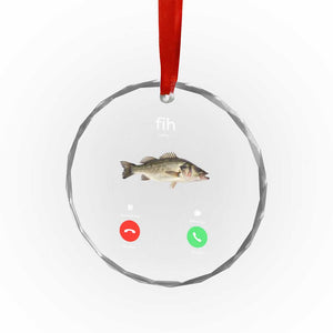 Fih Calling Funny Fish Crystal Glass Ornament Fishing Lover Hilarious Phone Call Parody TS02 Print Your Wear