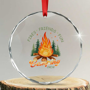 Fires Friends Fun Camping Crew Crystal Glass Ornament Cozy Campfire Adventure Outdoor Lovers TS02 Transparent Glass 3'' Circle Print Your Wear