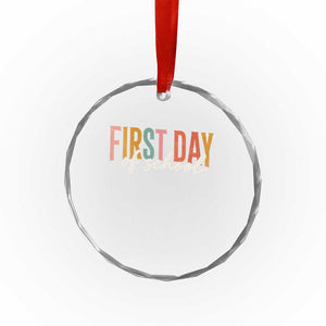 First Day of School Teacher Student Crystal Glass Ornament Funny Back to School Retro