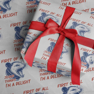 First of All Jesus Thinks I'm A Delight Wrapping Paper Roll Funny Opossum Christian TS14 White Print Your Wear