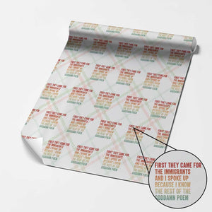 First They Came For The Immigrants Wrapping Paper Roll Retro Human Rights Protest TS10 Christmas Plaid Print Your Wear